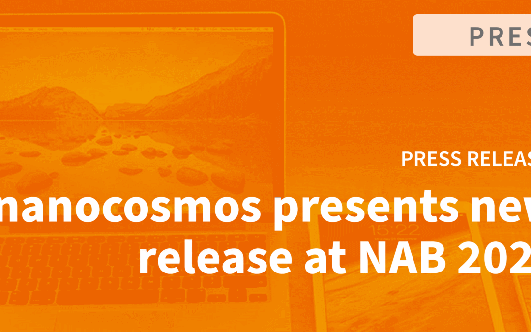 Press Release: nanocosmos presents new release at NAB 2022